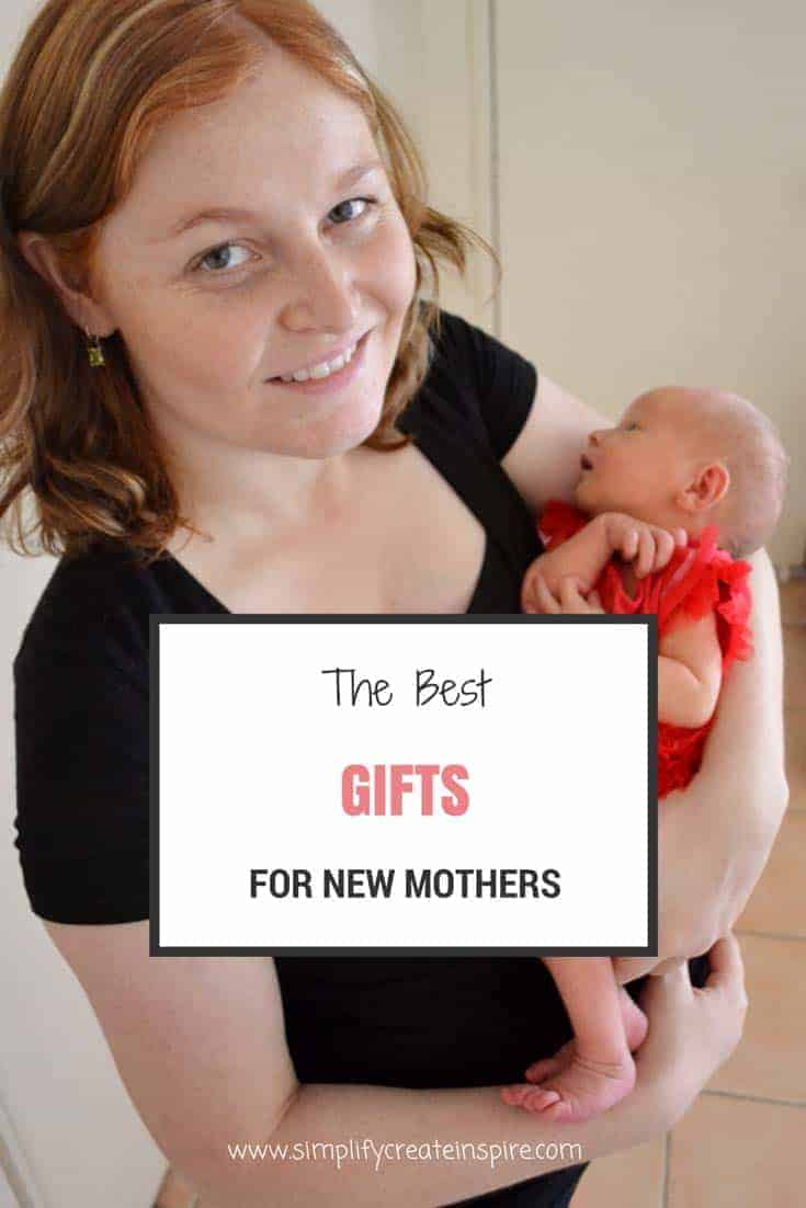 The Best Gifts For New Mothers Simplify Create Inspire