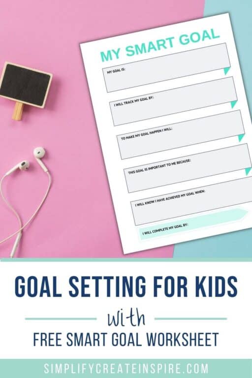 How To Teach SMART Goal Setting For Kids | Free Goal Setting Worksheet