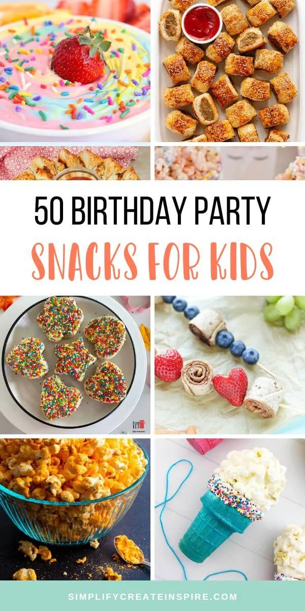 50 Fun & Easy Birthday Party Snacks For Kids
